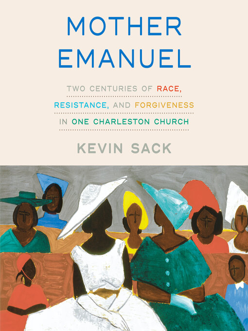 Title details for Mother Emanuel by Kevin Sack - Wait list